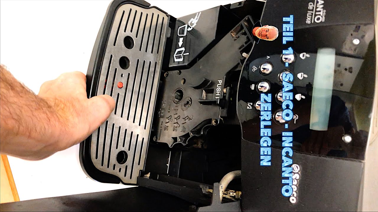 Teil 1 Reparatur Kaffeevollautomat Saeco Incanto de Luxe in zwei Teilen. 1 Zerlegen / 2 Zusammenbau