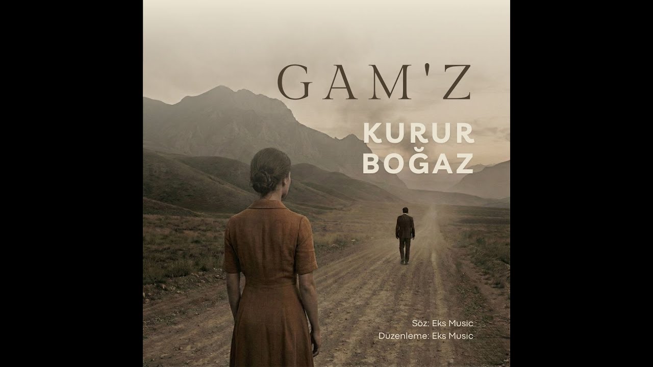 Gam'z  - Kurur Boğaz