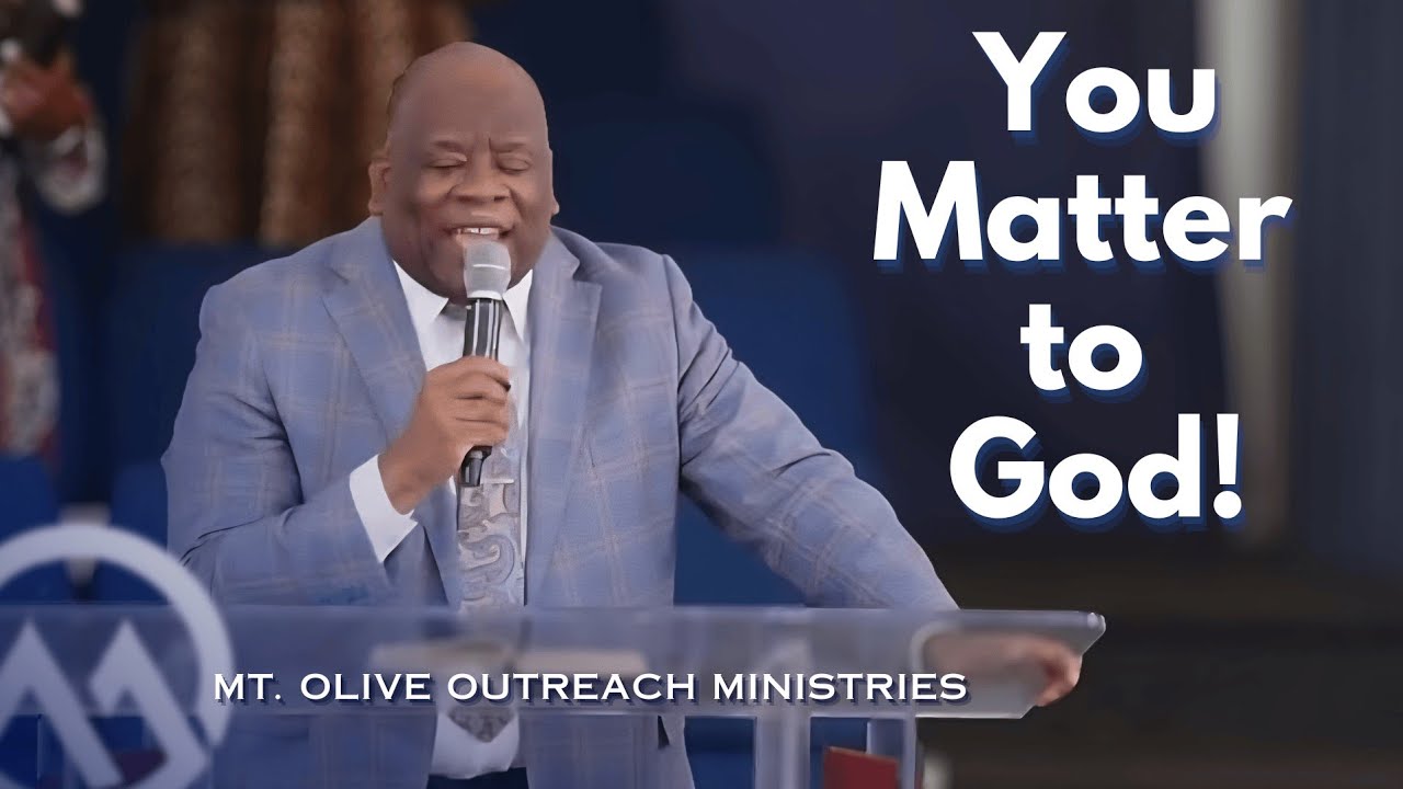 Bishop Donoval Miller - You Matter to God! - 2/8/26