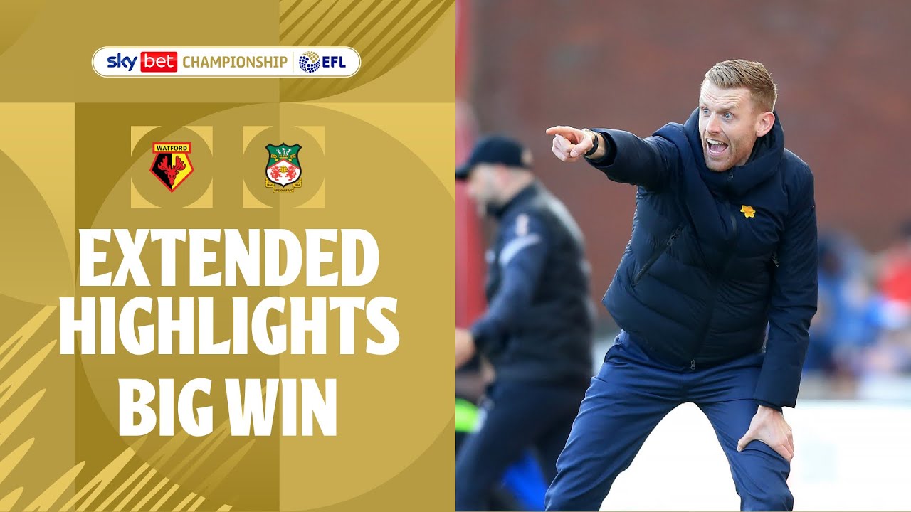 BIG WIN! | Watford v Wrexham extended highlights