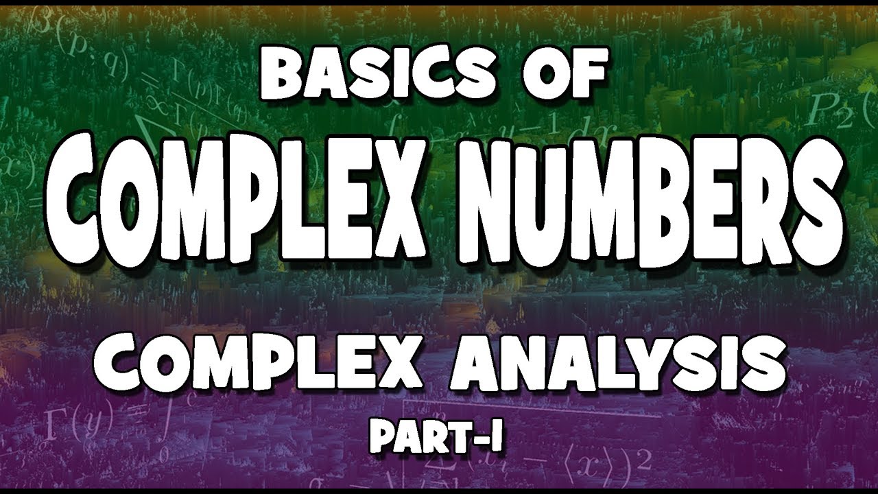 Basics Of Complex Numbers (Complex analysis Part-1) by mathOgenius