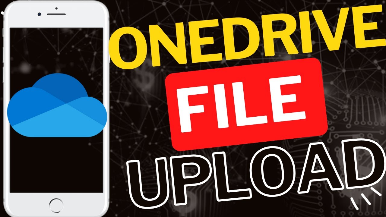 How to Upload Files to OneDrive on Android