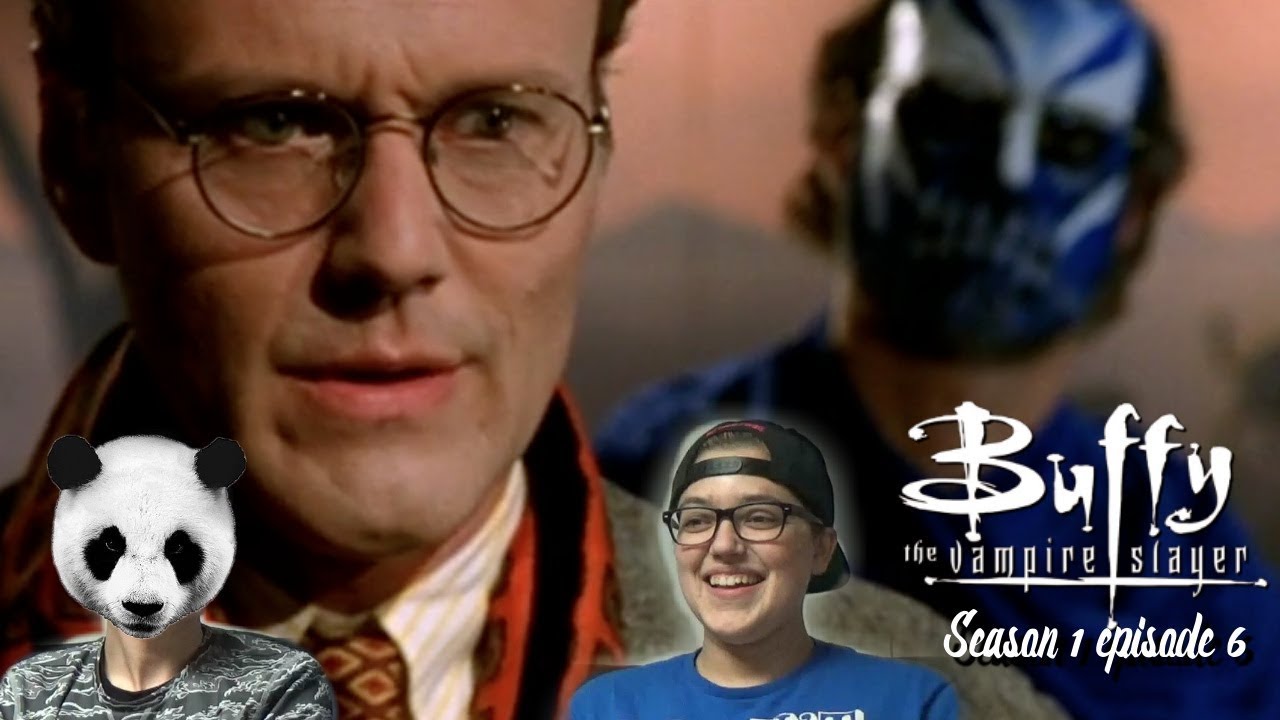 Reaction: Buffy the Vampire Slayer S1E6