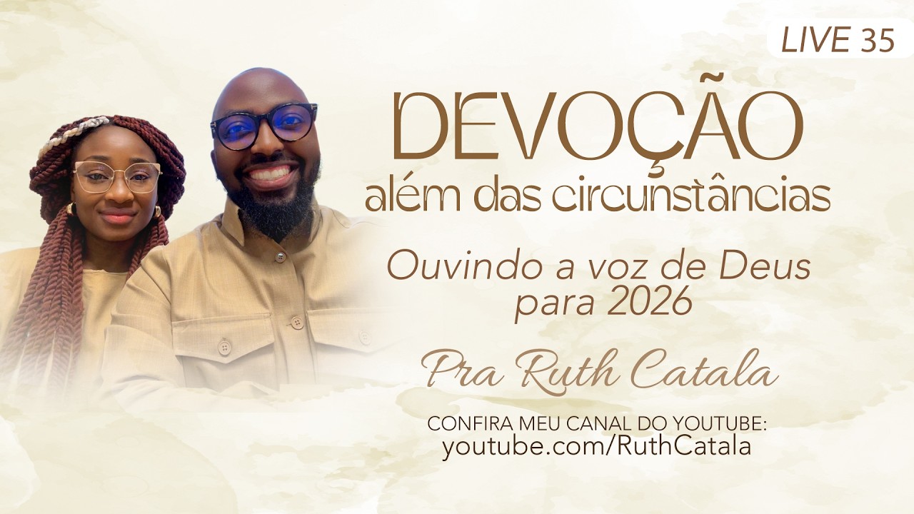 Devoção Além das Circunstâncias | Pra. Ruth Catala