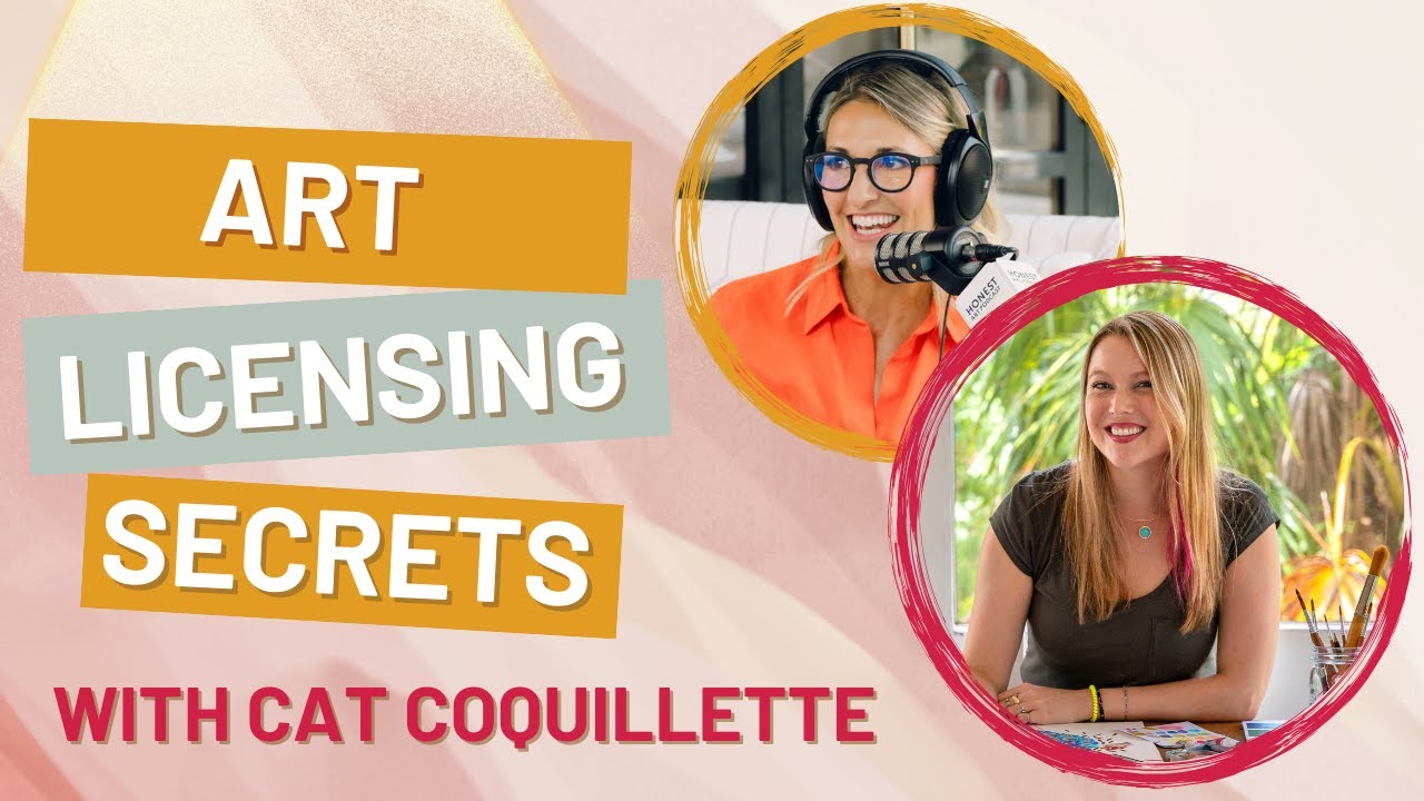 How to License Your Art with Cat Coquillette | Honest Art Podcast Episode 134