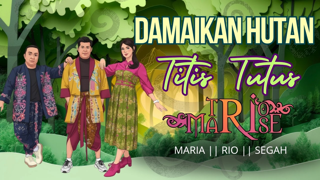 Trio Marise - Damaikan Hutan (Official Music Video)
