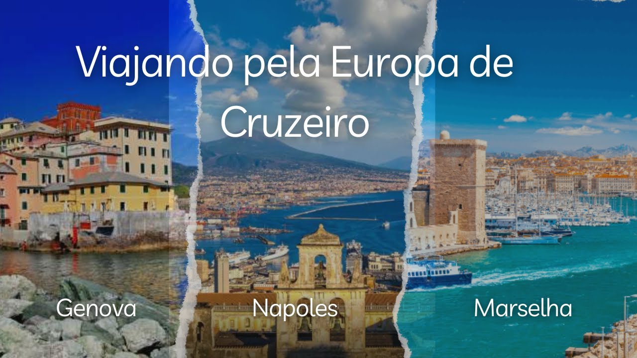 Fomos Viajar de Cruzeiro - Espanha, Italia e França