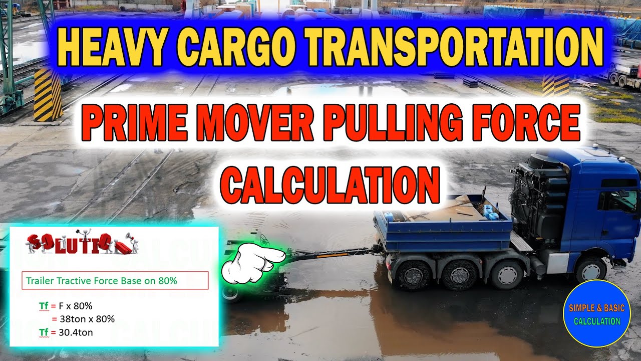 The Ultimate Guide to Heavy Transportation: Calculating Truck Pulling Force #spmt #heavytransport