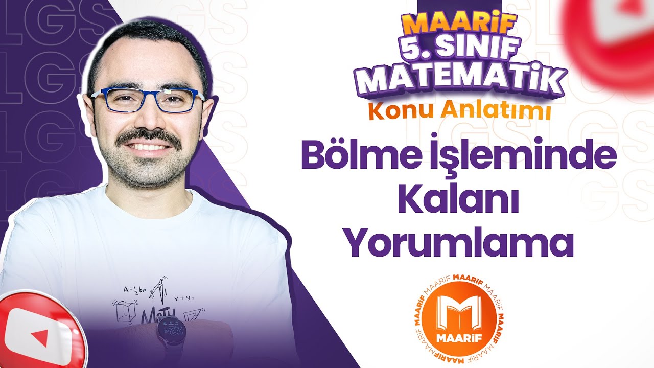 Bölme İşleminde Kalanı Yorumlama | 5. Sınıf Matematik | Maarif Modeli | Ders 13