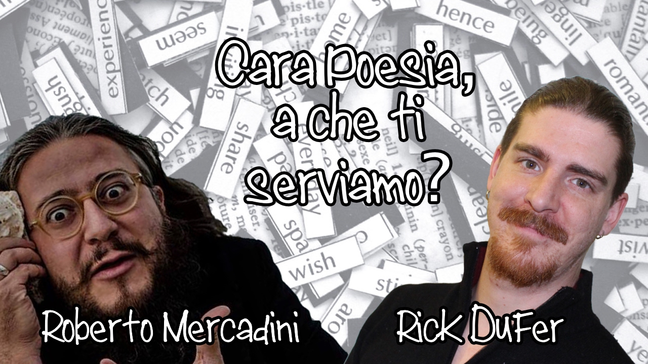 Cara Poesia, a cosa ti serviamo? - Rick DuFer e Roberto Mercadini in Live