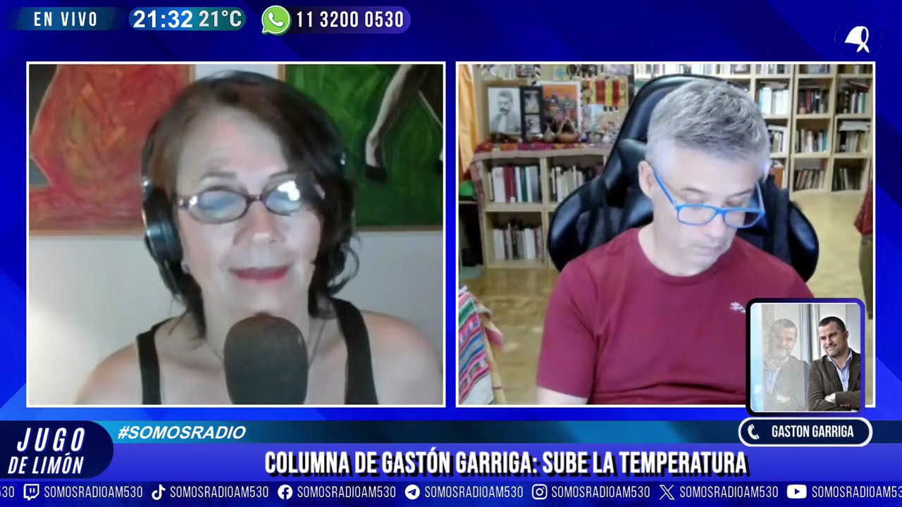 COLUMNA DE GASTON GARRIGA: SUBE LA TEMPERATURA - JUGO DE LIMON - SOMOS RADIO