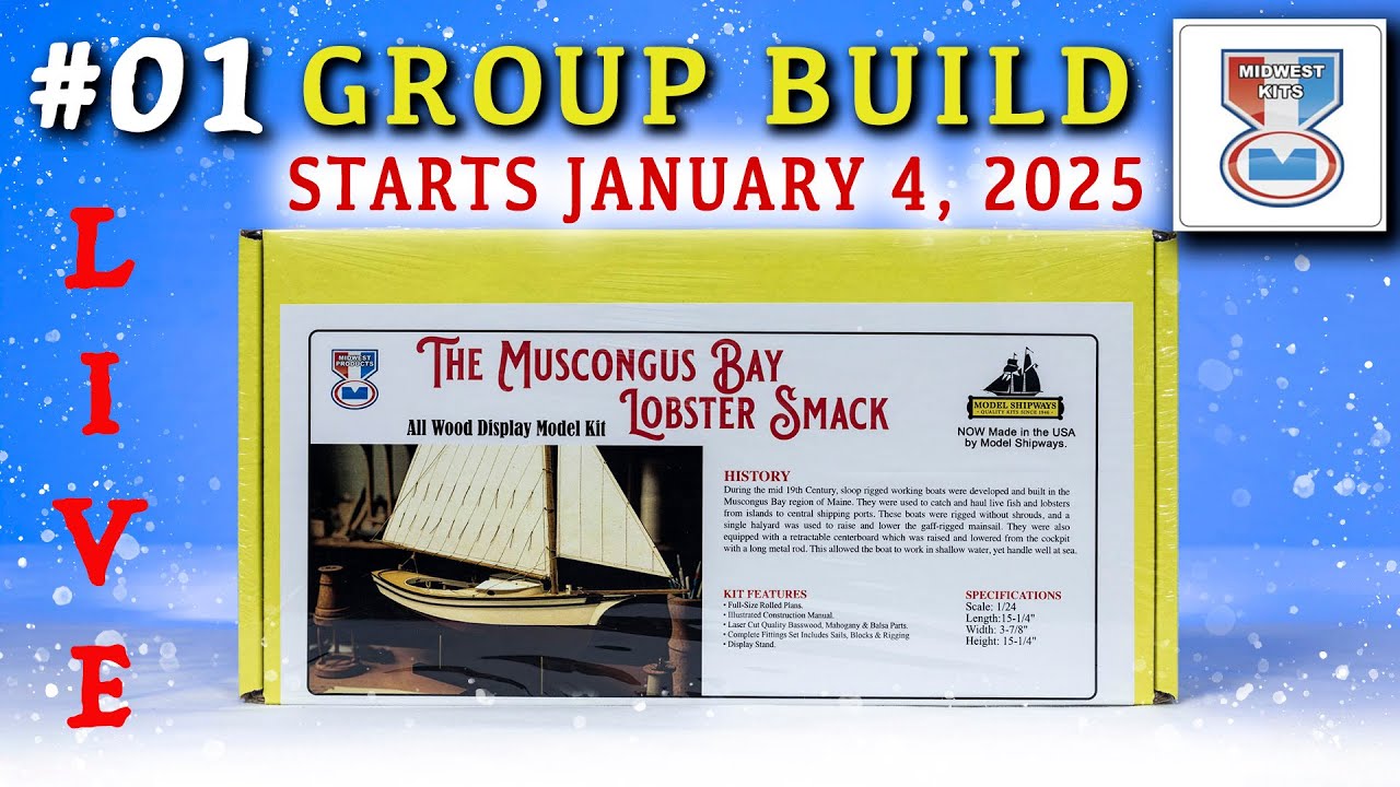 Ep.01 - GROUP BUILD - Muscongus Bay Lobster Smack - Midwest KIT - SKELETON
