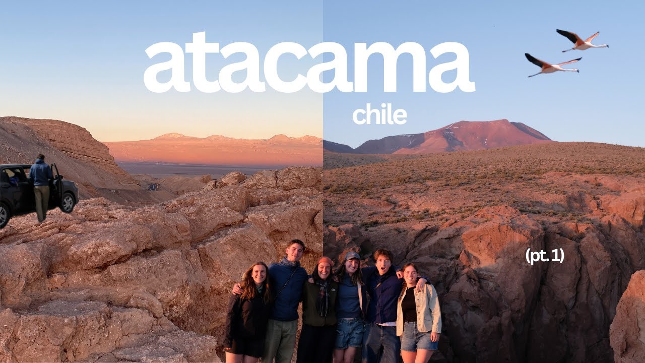 San Pedro de Atacama, Chile - First Study Abroad Trip (pt. 1)