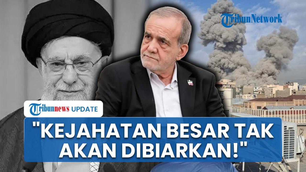Siap Balaskan Kematian Ali Khamenei, Presiden Iran: Kejahatan Besar Takakan Pernah Dibiarkan