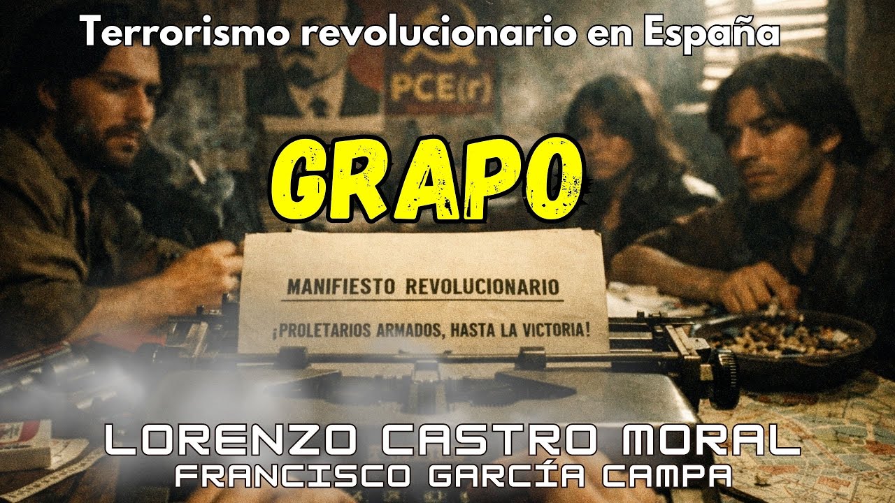 GRAPO, TERRORISMO REVOLUCIONARIO: El largo final de un ciclo de 