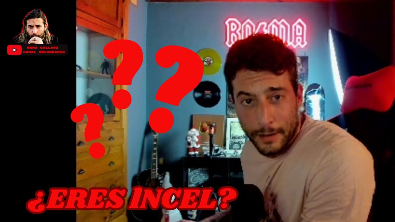 ¿ERES lNCEL?