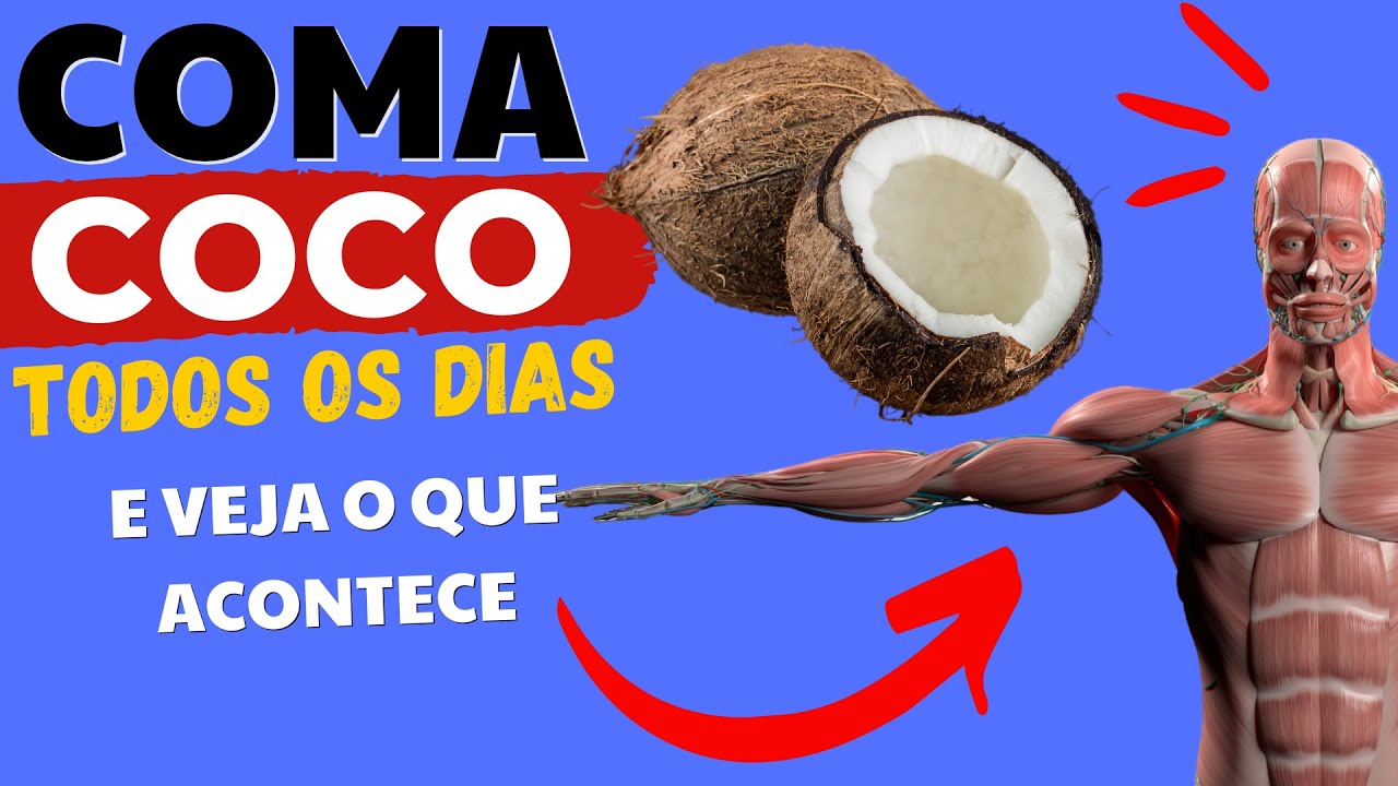 O que acontece com seu corpo quando come coco todos os dias?