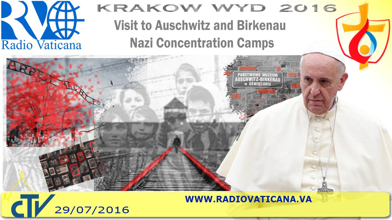 Pope Francis in Poland: Visit to Auschwitz - Birkenau Concetration Camp