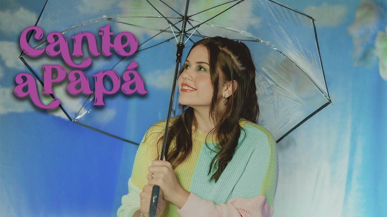 Sof&iacute;a Iriarte - Canto a Pap&aacute; (Video Oficial 4K)