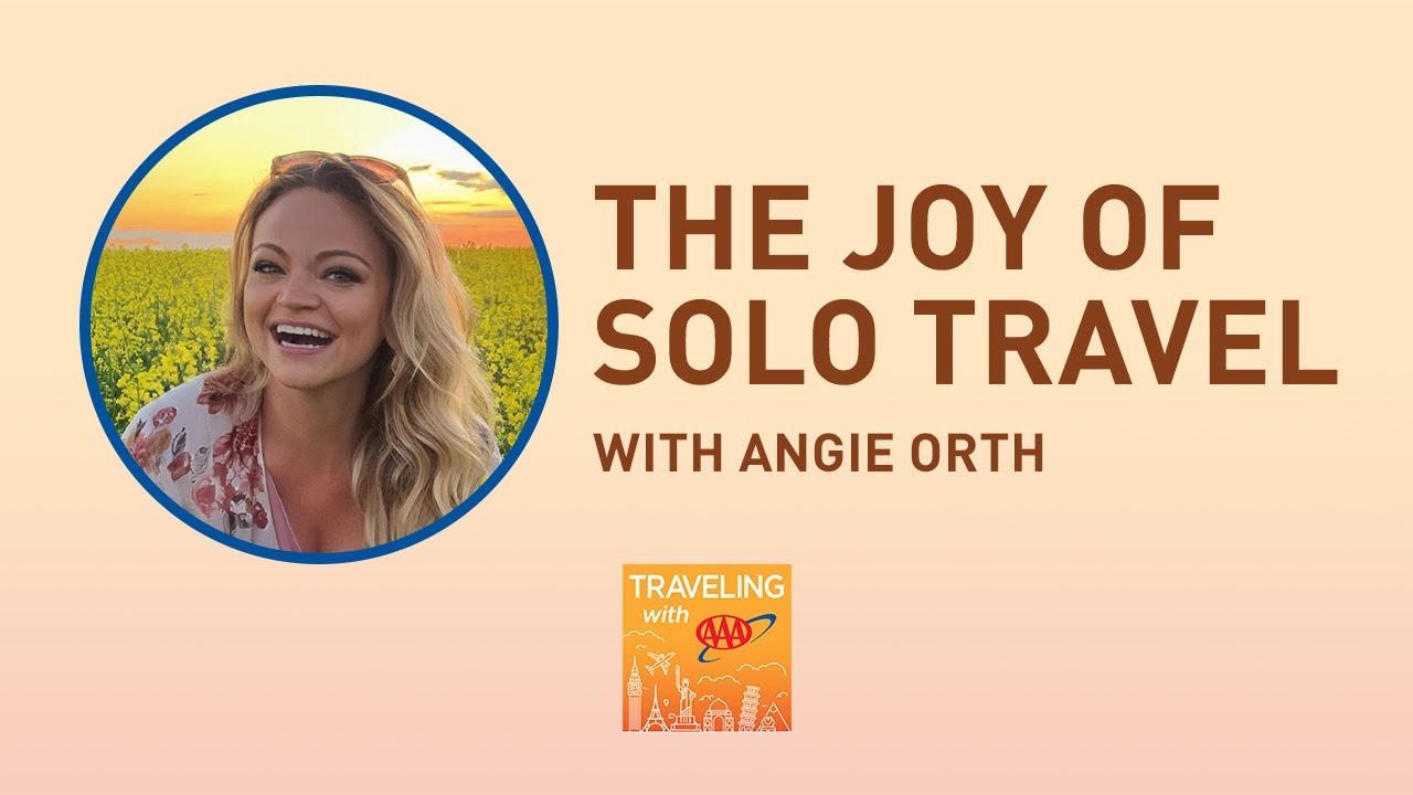 The Joy of Solo Travel with Angie Orth