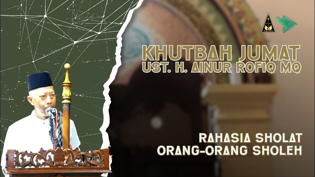 KH. AINUR ROFIQ MQ | Qasrul Amal: Rahasia Salat Orang-Orang Saleh