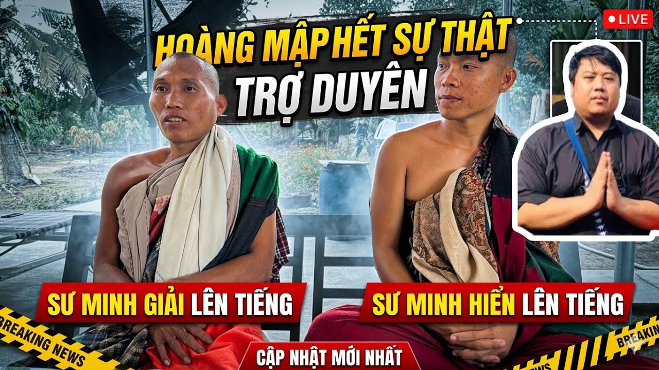 Sư Minh Giải Minh Hiển Lên Tiếng Vấn Đề Nhập Cảnh , Hoàng Mập Nói Hết Sự Thật Vấn Đề Trợ Duyên Vé 