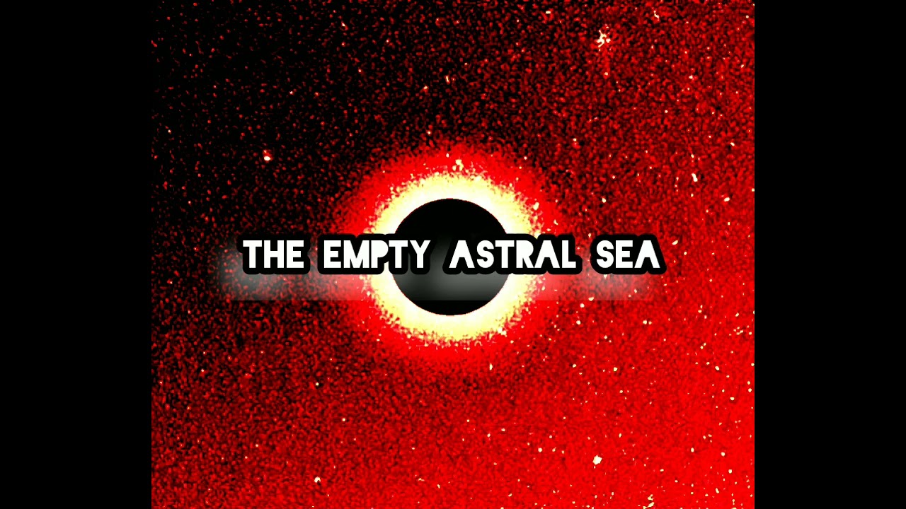 The Empty Astral Sea