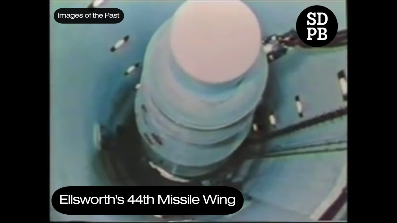 The 44th Missile Wing at Ellsworth Air Force Base | Images of the Past