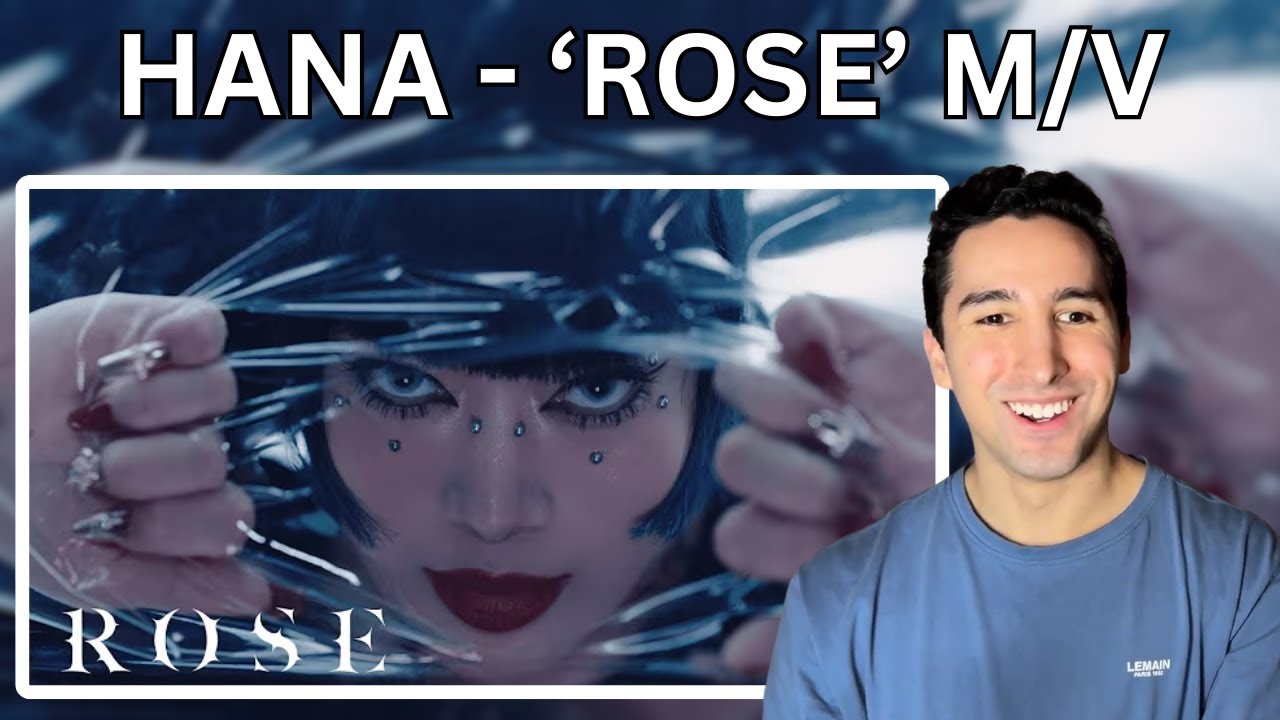 HANA / ROSE -Music Video REACTION