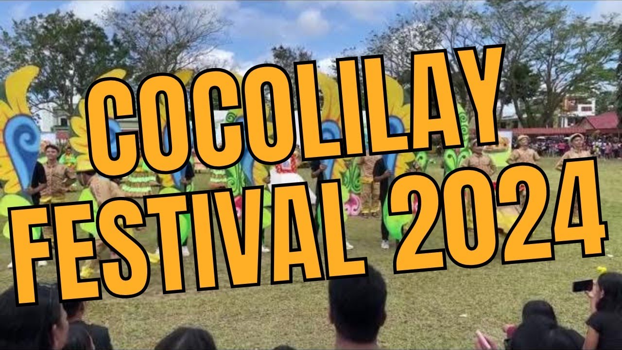 CocoLilay Festival 2024 | Unisan Quezon