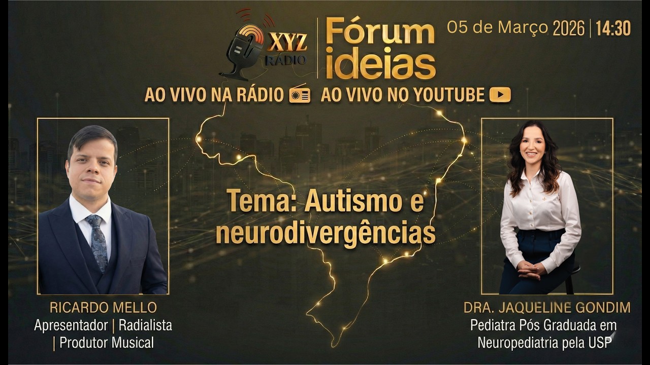 FÓRUM DE IDEIAS - RICARDO MELLO - CONVIDADA - DR JAQUELINE GONDIM PEDIATRA PÓS EM NEUROPEDIATRIA USP