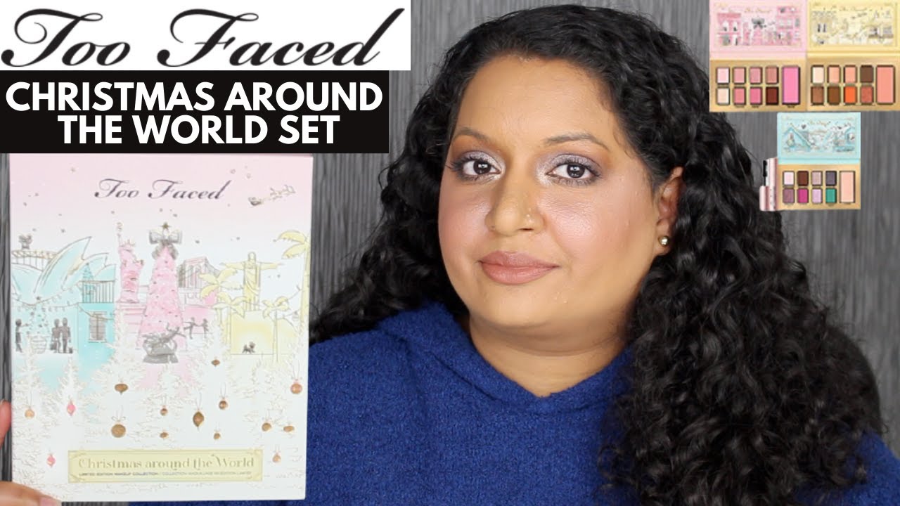 Too Faced Christmas Around The World Makeup Set Review