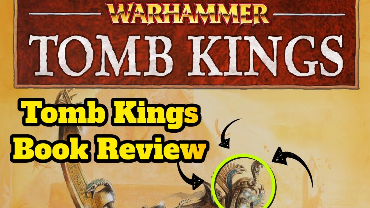 ⚔ Warhammer Armies Project  - 💀 Tomb Kings Army Review