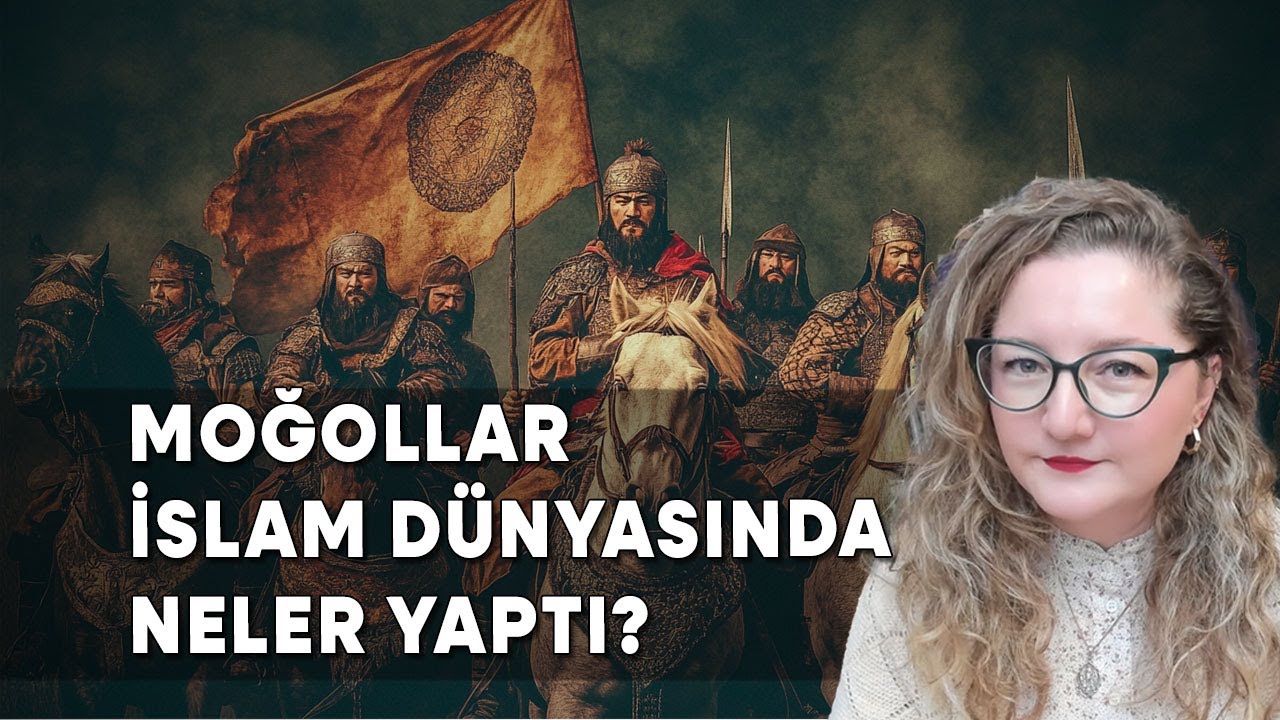 Moğollar ve İslam Dünyası: Fetihten İhtidaya