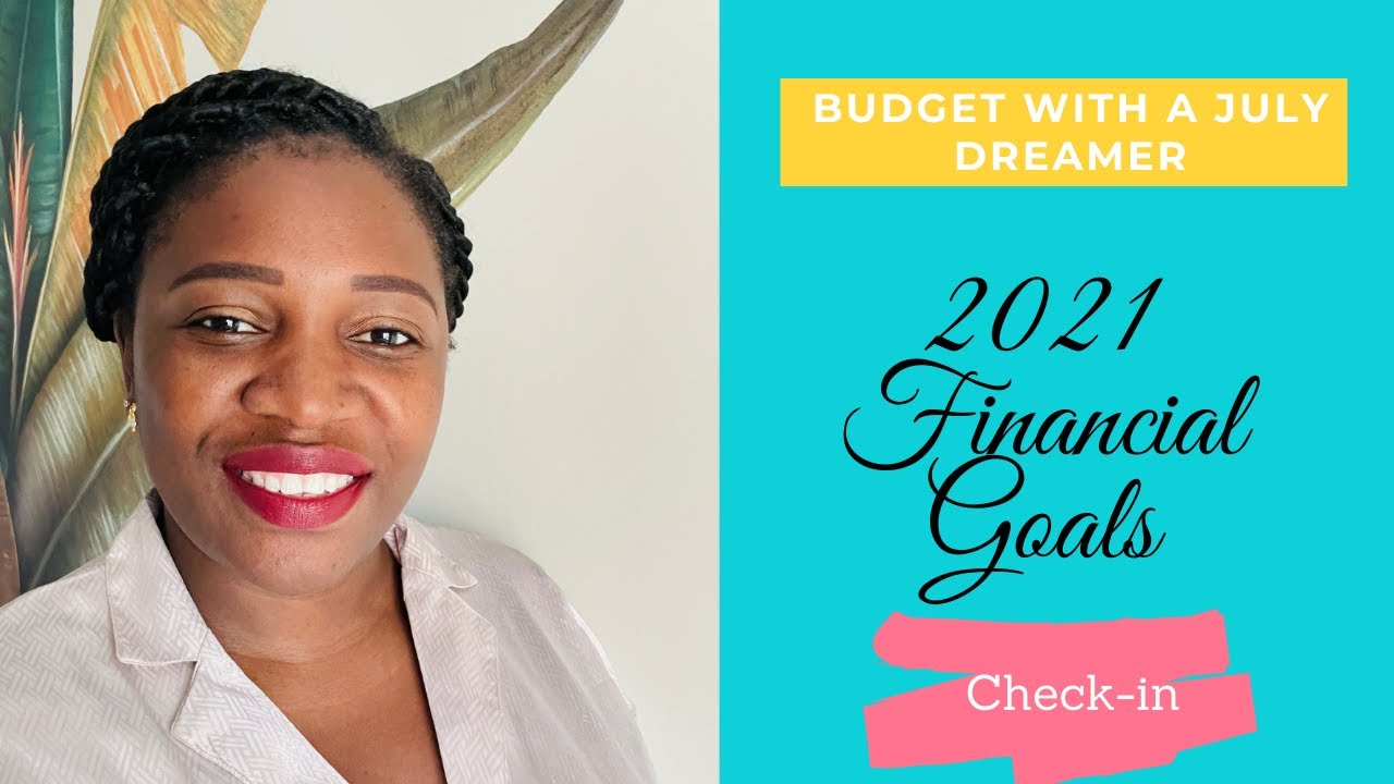 2021 Financial Goals Mid-Year Check-in |Budget with A July Dreamer