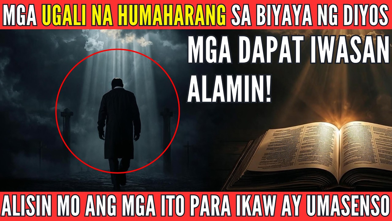 8 Ugali na Dapat Mong IWASAN Para Umangat sa Buhay at Maging Blessed ng Diyos