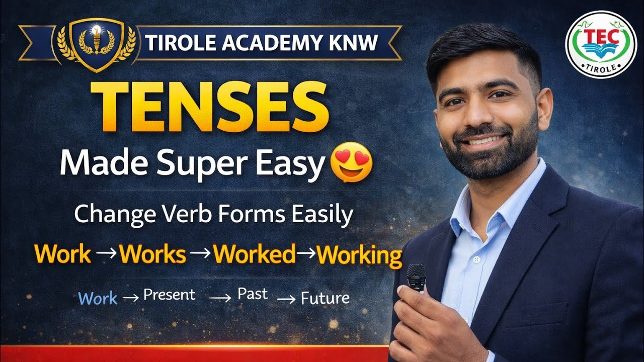  सीखें टेंस के कॉन्सेप्ट सबसे आसान तरीके से #Tesneineasyway #tensebytirolesir 