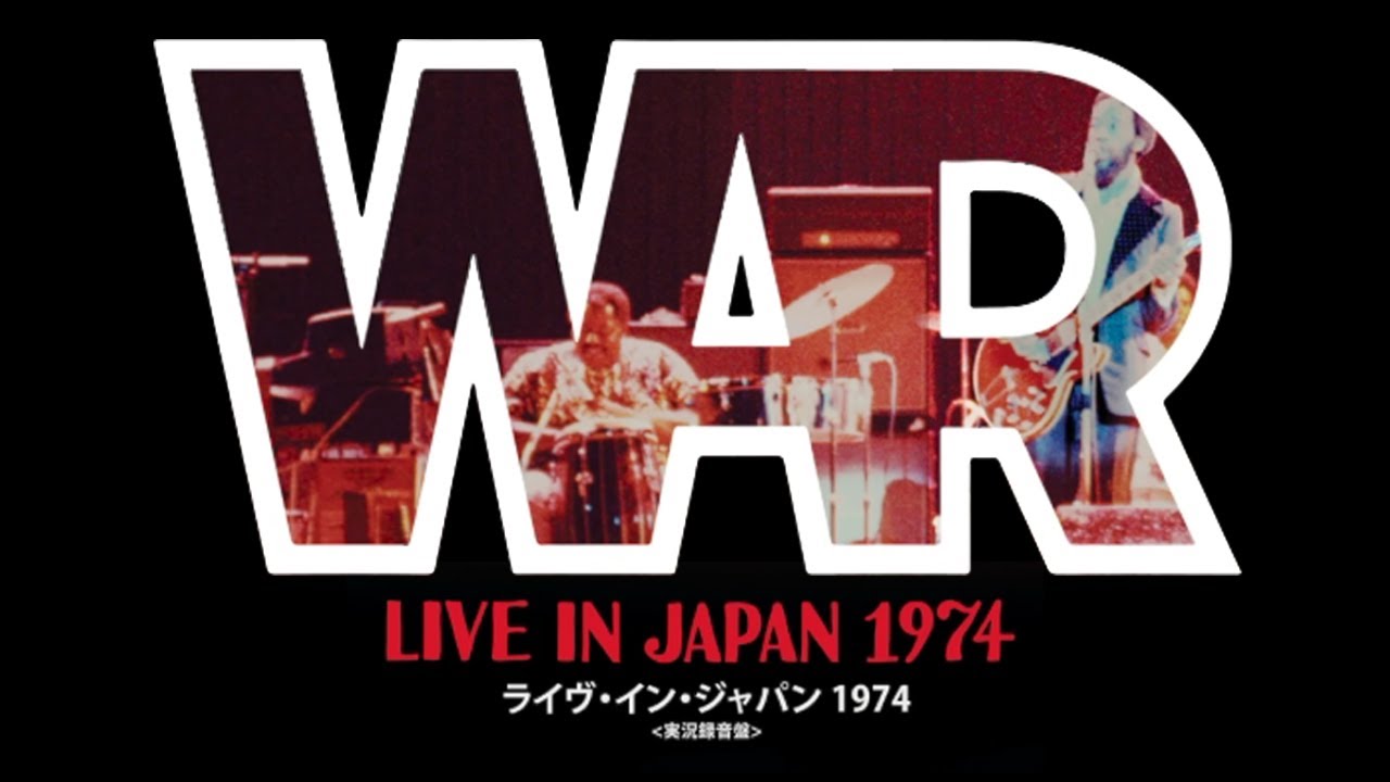 WAR - Live In Japan 1974 (Full Album) [Official Video]