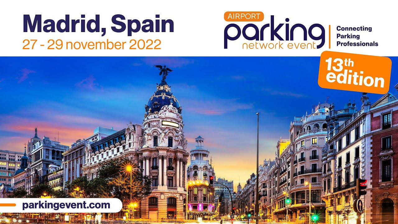 Airport Parking Network Event 2022 - Madrid, Spain