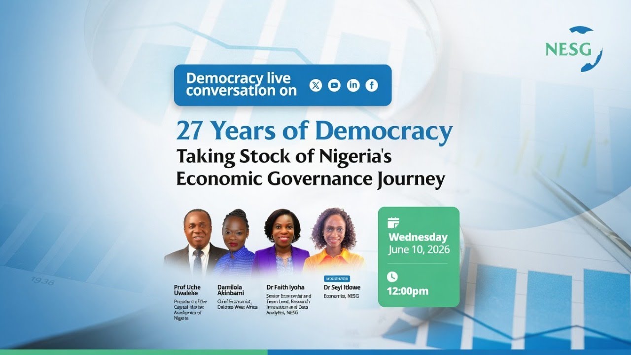 27 Years of Democracy: Taking Stock of Nigeria's Economic Governance Journey
