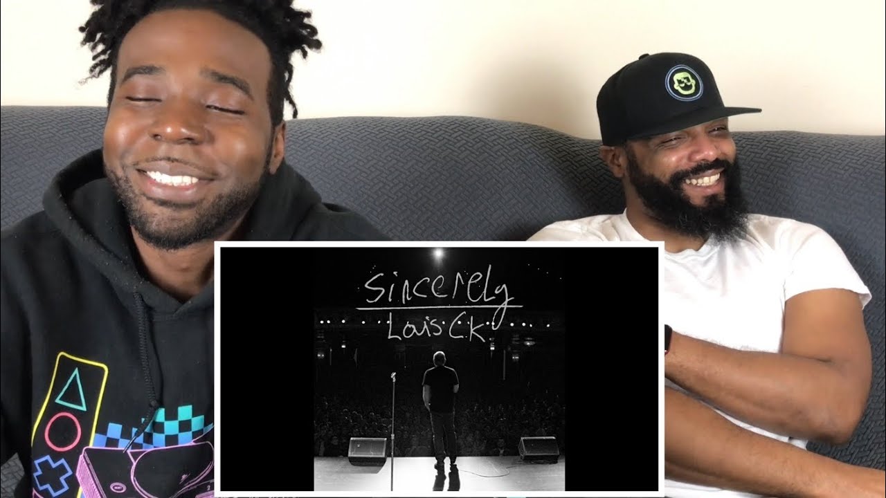 Louis CK - Sincerely (Part 1) Reaction
