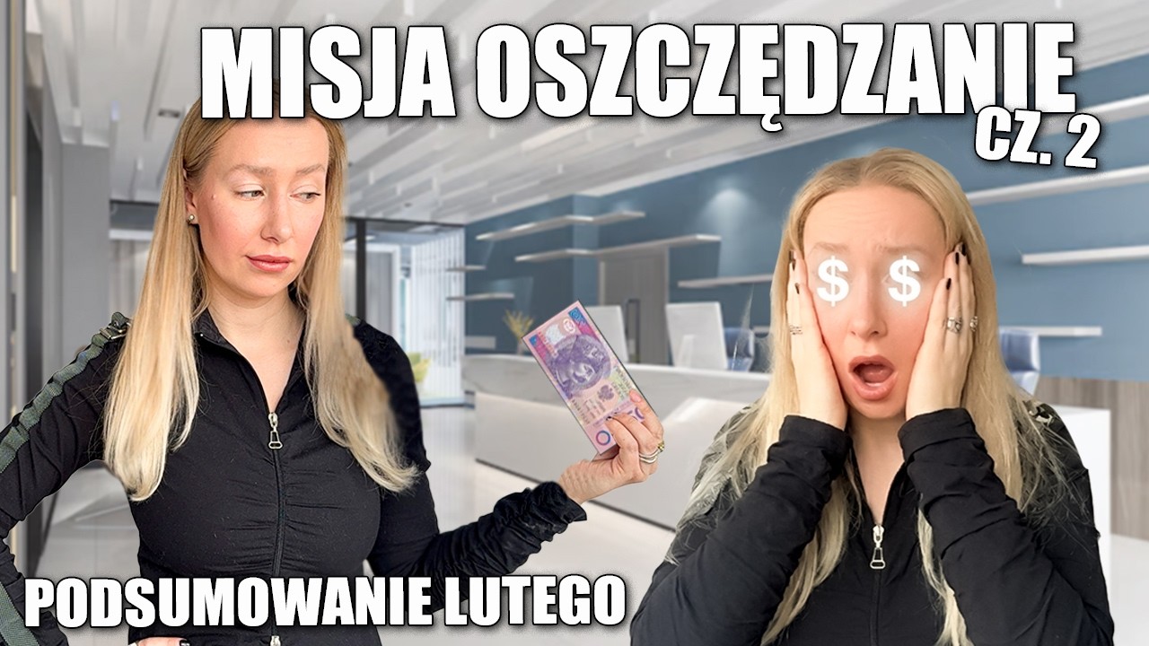 Wielkie oszczędzanie / aktualizacja / wydatki luty 