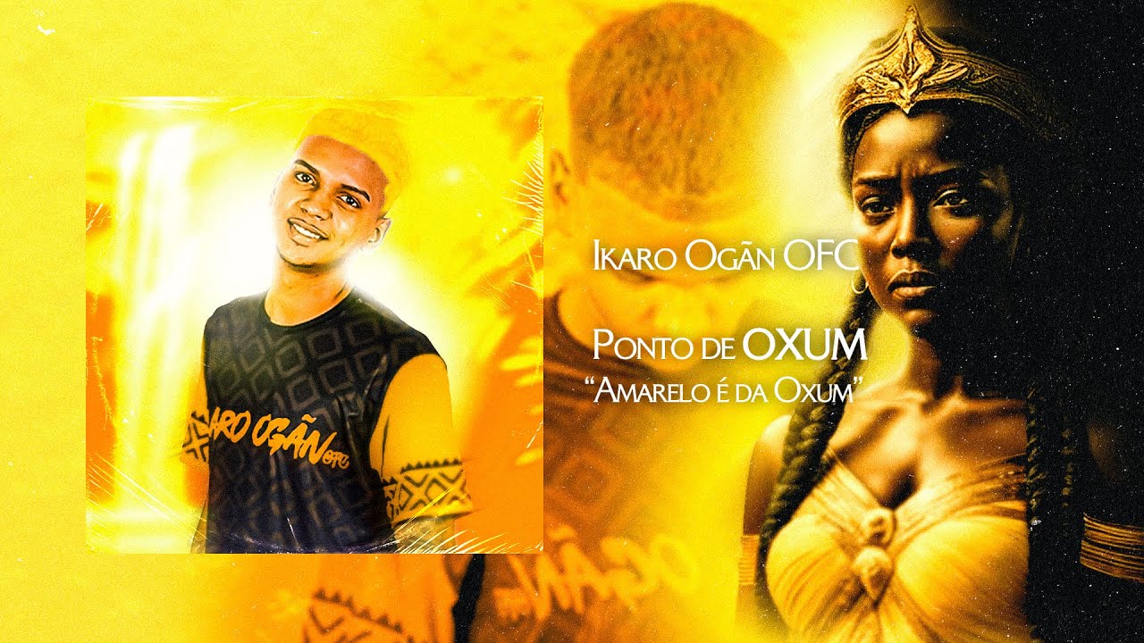 Ponto de Oxum - Amarelo é da Oxum