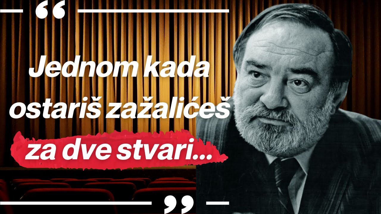 Danilo Bata Stojković - Citati nakon kojih ćete se zapitati o životu