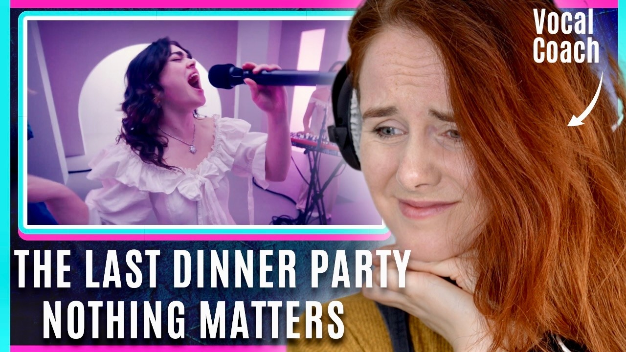 The Last Dinner Party – Nothing Matters | A New Era of Female Voices | Vocal Coach Analysis