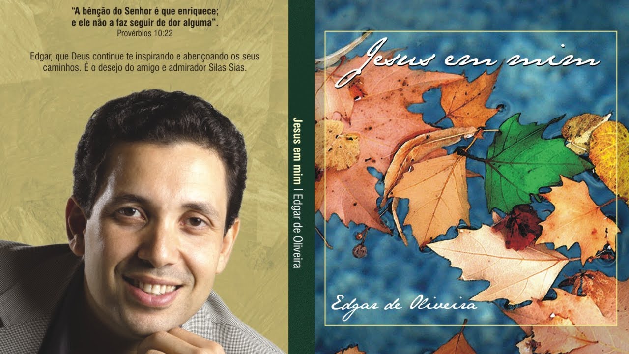 Edgar de Oliveira - Jesus em mim (FULL ALBUM)