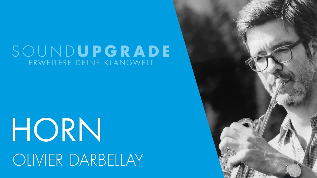Sound-Upgrade - Horn - Olivier Darbellay