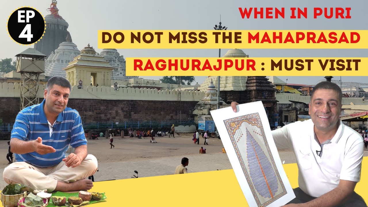 EP 4 Jagannath Puri Mahaprasad  Odisha,  | Puri food Tour |  Raghurajpur Art Village
