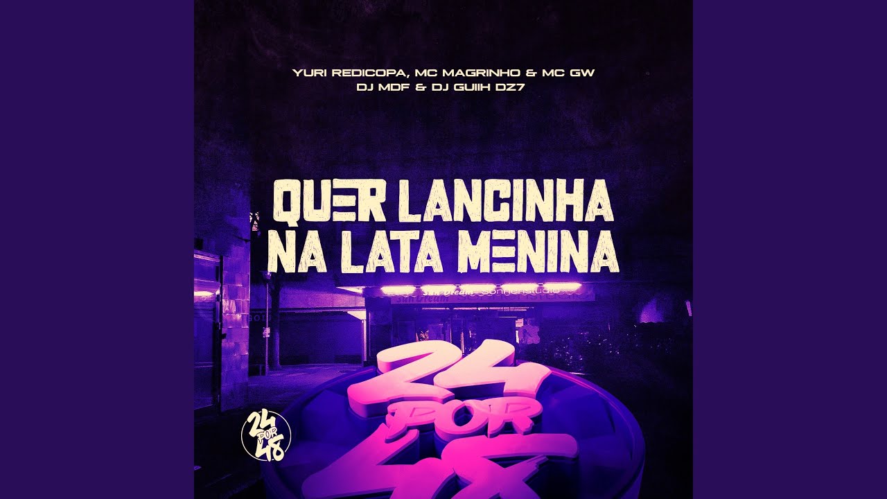 Quer Lancinha na Lata Menina