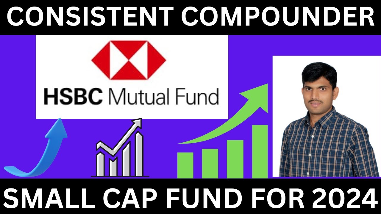 HSBC SMALL CAP fund Review in 2024 | Best small cap Fund 2024